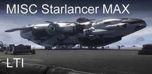 Star Citizen - MISC Starlancer MAX + Hangar / LTI - Picture 1 of 1