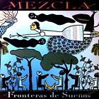 Mezcla - Fronteras De Sueos LP (VG+/VG+) '