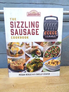 JOHNSONVILLE: The Sizzling Sausage Cookbook~ 2018~ 2nd ED • NEW - Imagen 1 de 2