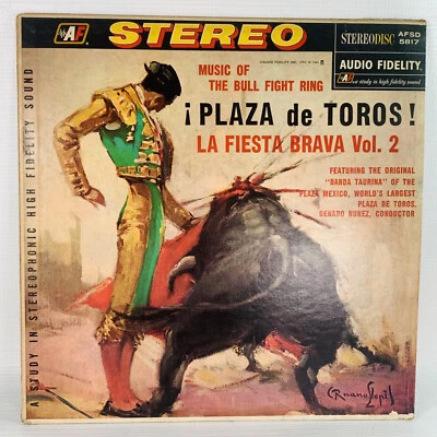 PLAZA DE TOROS LA FIESTA BRAVA VOL. 2 VINYL LP ALBUM 1956 AUDIO FIDELITY MONO  - Image 1 of 4