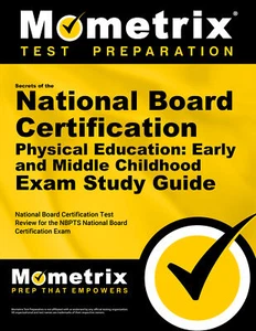 Secrets of the National Board Cert. Physical Education: Early & Middle Childhood - Picture 1 of 1