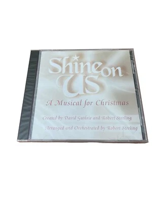 SHINE ON US: A MUSICAL FOR CHRISTMAS CD~Guthrie/Sterling~Word Music~BRAND NEW Foto 1 de 2