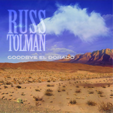 Russ Tolman Goodbye El Dorado (CD) Album (Limited Edition)