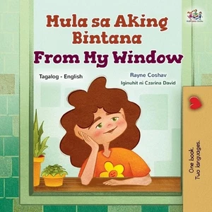 From My Window (Tagalog English Bilingual Kids Book) by Rayne Coshav Paperback B - Picture 1 of 1