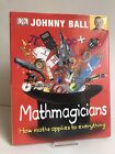 *SIGNED* "Mathmagicians" Johnny Ball 1st edition HB + DW Dorling Kindersley