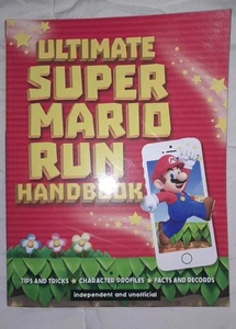 Ultimate Super Mario Run Handbook: Tipps & Tricks, Charakterprofile, Fakten ~ Neu - Bild 1 von 2