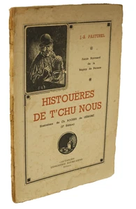 Jean-Baptiste Pasturel HISTOUËRES de T'CHU NOUS PATOIS NORMAND REGION PERIERS - Picture 1 of 4