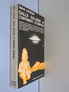 DALLE GALASSIE AI CONTINENTI SCOMPARSI Quixe Cardinale enigma di Atlantide 1971 - Picture 1 of 1