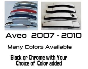 Custom Black OR Chrome Door Handle Covers 2007 - 2010 Chevy Aveo YOU PICK CLR - Picture 1 of 10