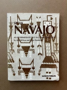 Speak Navajo – Intermediate Text in Communication (1978 Audio-Forum Book) - Picture 1 of 14