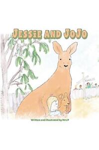 Jessie and JoJo by Mrs P. Paperback Book