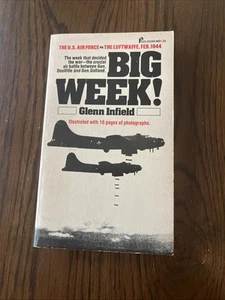 Große Woche Die US-Luftwaffe gegen die Luftwaffe Februar 1944 von Glenn Infield WWII EUC - Bild 1 von 2