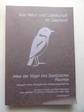 Atlas der Vögel des Saarbrücker Raumes Aus Natur und Landschaft im Saarland
