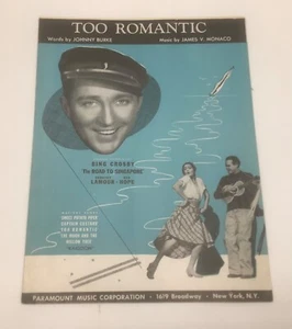 Too Romantic -1944 Sheet Music-Bing Crosby -The Road to Singapore film - Picture 1 of 4