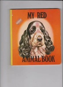 MY RED ANIMAL BOOK: A TREASURE HOUR BOARD BOOK. UN-DATED .75 cent COVER PRICE - Picture 1 of 2