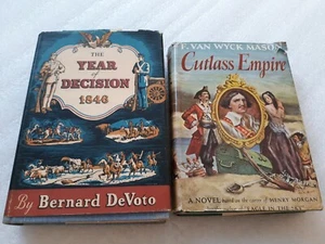 The Year of Decision: 1846 1943, & Cutlass Empire 1949 both HC DJ VINTAGE BOOKS - Picture 1 of 12
