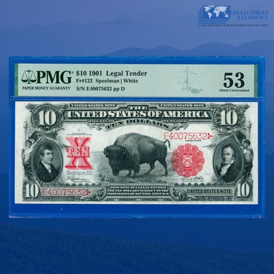 Fr.122 1901 $10 Ten Dollars "BISON" Legal Tender Note, PMG AU 53 #75632 - Image 1 of 3