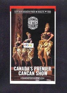 DIAMOND TOOTH GERTIES SALA DA GIOCO DAWSON CITY YUKON CANADA CANCAN SHOW ANNUNCIO - Foto 1 di 1