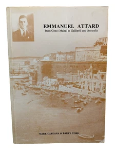 Emmanuel Attard de Gozo Malta a Gallipoli y Australia Mark Caruana & Barry - Imagen 1 de 18