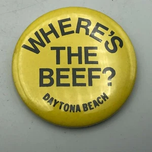 Where's The Beef? Pinback Daytona Beach Button Pin Wendy's Advertising Vintage - Picture 1 of 12