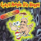 CRAZY PEOPLE ARE HAPPY = Nightravers/Santana/Revox...= CD = HARDCORE GABBER!