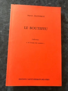 LE BOUTEFEU - Marcel JEANNEROT (collection à l'écoute des sources) - Bild 1 von 2
