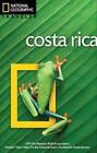 National Geographic Traveler: Costa Rica - Paperback - VERY GOOD