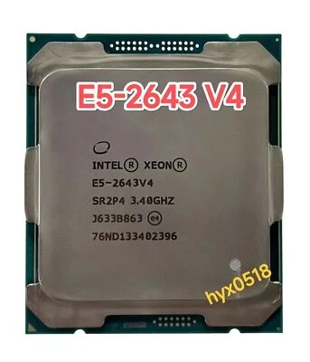 Intel Xeon E5-2643V4 SR2P4 LGA2011-3 CPU Processor SR2P4 3.4GHz 6-Core 20M 135W - Image 1 of 3