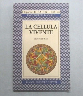 La Célula Viviente, Henri Firket, Colección El Saber, Newton Compton, 1994 - Imagen 1 de 3