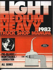FORD LIGHT MEDIUM HEAVY DUTY TRUCK SHOP MANUAL"1982" - Bild 1 von 2