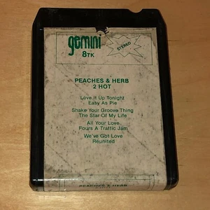 Peaches & Herb 2 Hot 8-Track Stereo Tape Cartridge Shake Your Groove Thing - Picture 1 of 5