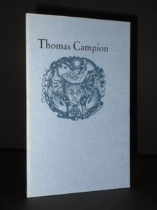 PANDORA PRESS Thomas Campion: The Man of Life Upright 1962 Ltd Ed Private Press - Foto 1 di 6