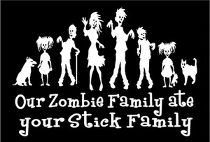 OUR Zombie Family ATE Your Stick Family Car Decal Funny Vinyl Custom Sticker - Picture 1 of 3