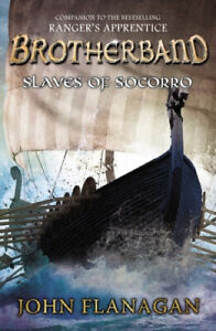 Slaves of Socorro (The Brotherband Chronicles) by John A. Flanagan