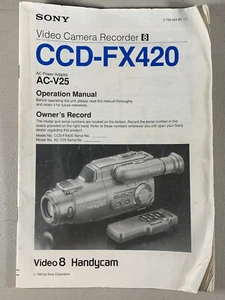 MANUAL ONLY for Sony CCD-FX420 Video Camera Recorder Camcorder Used - Picture 1 of 3