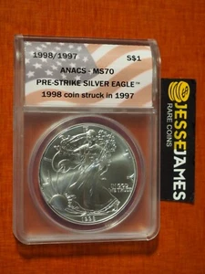 1998 $1 AMERICAN SILVER EAGLE ANACS MS70 PRE STRIKE STRUCK IN 1997 FLAG LABEL - Picture 1 of 2