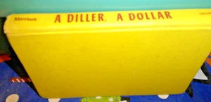1955 A DILLER, A DOLLAR HB NO DJ RHYMES AND SAYINGS FREE SHIPPING - Picture 1 of 2