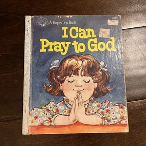 VINTAGE 1982 I Can Pray To God A Happy Day Book Storybook Picture Book - Picture 1 of 3