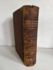 1877 Antique Decorative Book Spiers Surennes French Pronouncing Dictionary - Imagen 1 de 14