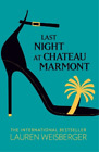 Lauren Weisberger Last Night at Chateau Marmont (Taschenbuch)