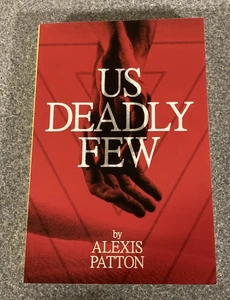 Us Deadly Few Paperback by Alexis Patton - Foto 1 di 3