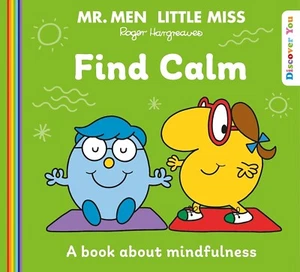 MR MEN LITTLE MISS: FIND CALM - Mr Men Little Miss Discover You Stories - NEW - Picture 1 of 1