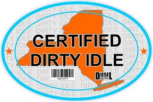 Certified Dirty Idle Sticker not Clean Idle Sicker NEW YORK - Foto 1 di 1
