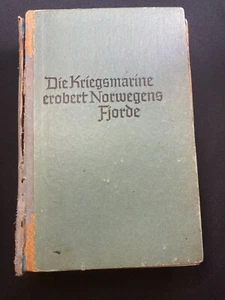 Die Kriegsmarine Erobert Norwegens Fjorde Signed by 4th Harbor Protection Chief - Picture 1 of 12