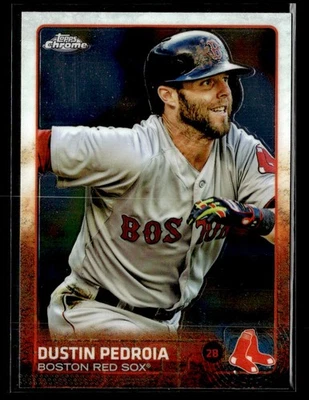 2015 Topps Chrome #172 Dustin Pedroia Card Boston Red Sox - Image 1 of 2