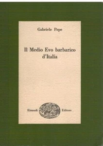 Il medioevo barbarico d'Italia - Imagen 1 de 1