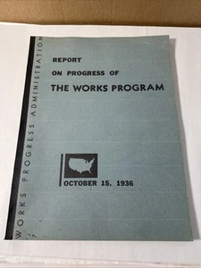 1936 Report Progress Works Program Administration WPA History Photographs Book - Picture 1 of 9