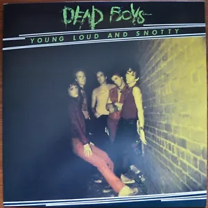 Dead Boys- Young Loud And Snotty- Sire (Reissue)- 180 Gram - Picture 1 of 6