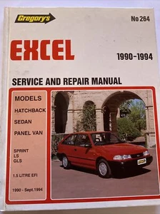 Gregory No 264 Excel 1990-1994 Car Manual Hardcover Hatchback Sedan - Foto 1 di 11