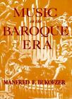 Musique à l'époque baroque : de Monteverdi à Bach par Manfred F. 